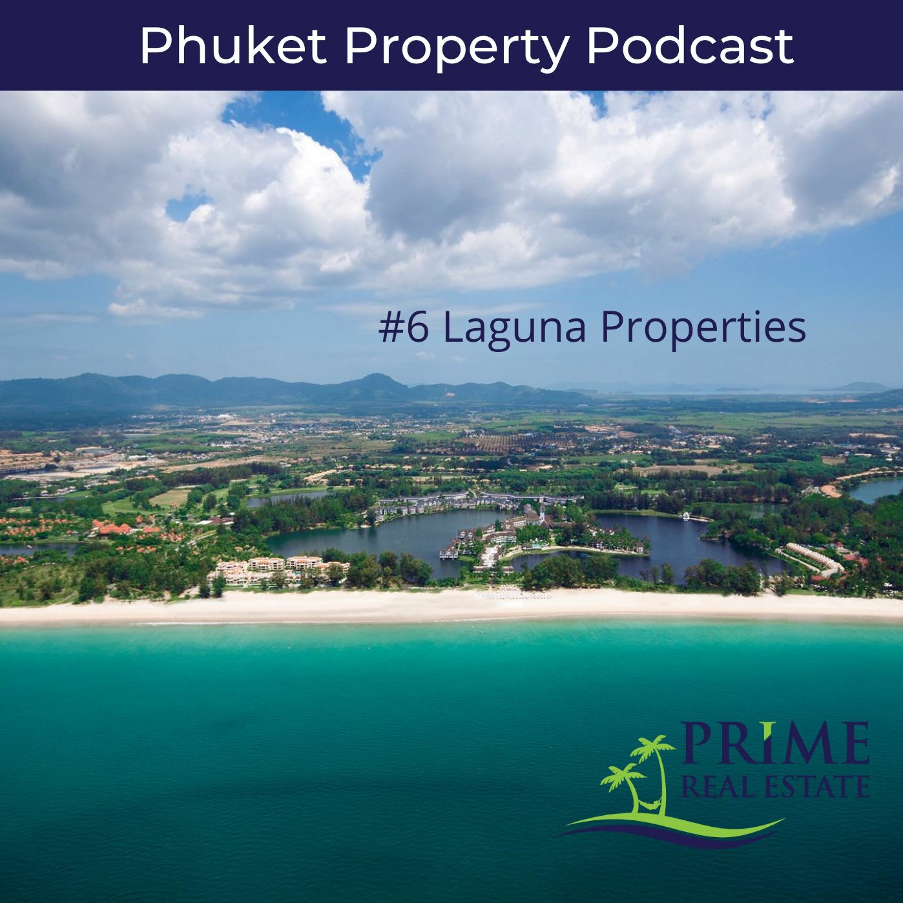 Phuket Property Podcast