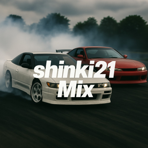 shinki21 MIX