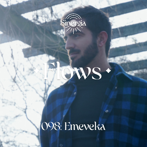 Flows 098 - Emeveka