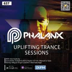 DJ Phalanx - Uplifting Trance Sessions EP. 637 [02 Apr 2023]
