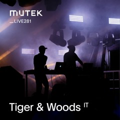 MUTEKLIVE281 - Tiger & Woods