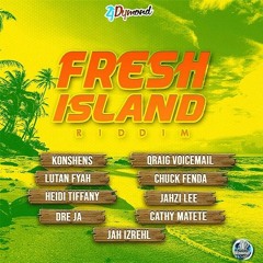 Fresh Island Riddim Mix (2022) by Soldado
