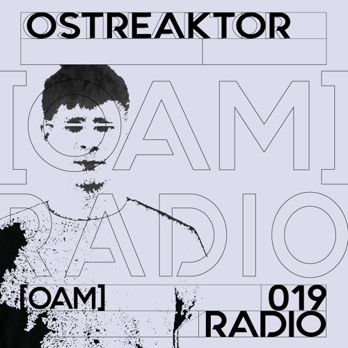[OAM] Radio Invite Ostreaktor
