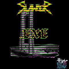 Slawder - .EXE [TDC Release] 🤢📼