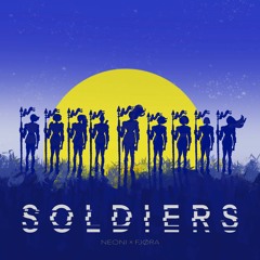 Soldiers (Neoni x FJØRA)