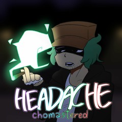 FNF: Hazy River - Headache [Chomastered]