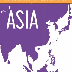 [READ] ⚡[EBOOK]❤ International Relations of Asia (Asia in World Politics)