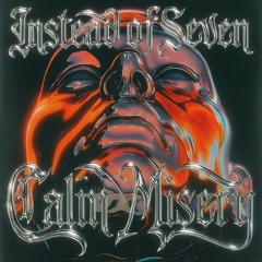 Instead of Seven - Calm Misery [FREE DOWNLOAD]