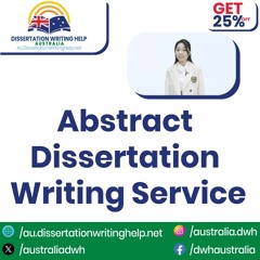 Abstract Dissertation Writing Service | au.dissertationwritinghelp.net