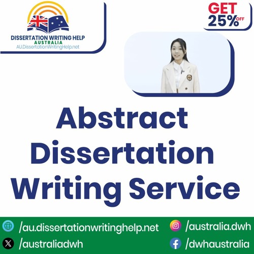 Abstract Dissertation Writing Service | au.dissertationwritinghelp.net