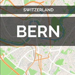 View KINDLE 💗 Bern, Switzerland - City Map by  Jason Patrick Bates [EBOOK EPUB KINDL