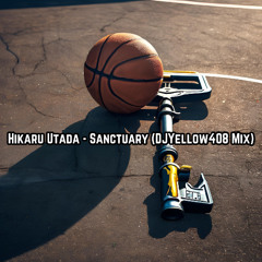 Hikaru Utada - Sanctuary (DJYellow408 Mix)