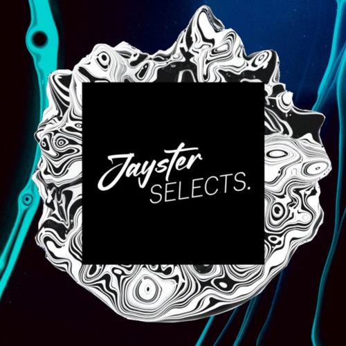 Jayster SELECTS. #48