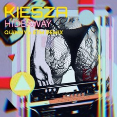 Kiesza - Hideaway (Quinny x ETM Remix) *FREE DOWNLOAD*