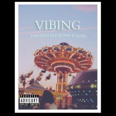 Type Beat Bad Bunny X Tainy | "VIBING" | Reggaeton Instrumental
