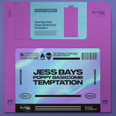 Jess Bays Feat. Poppy Baskcombe - Temptation