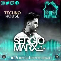 SERGIO MARX @ Sesión TECHNO HOUSE - Stay Home Festival BCN