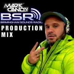 MarkCandy Production Mix BSR Radio