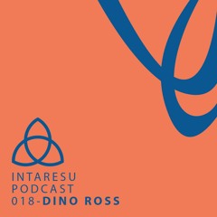 Intaresu Podcast 018 - Dino Ross
