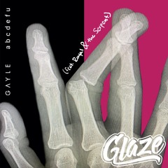 Gayle - abcdefu (Glaze Remix)