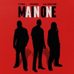 Main One (feat. Tyga)