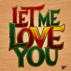 LMLY(LET ME LOVE YOU)