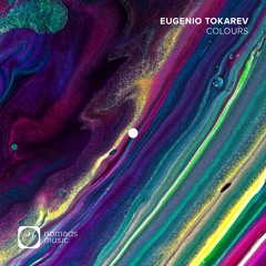 Eugenio Tokarev - Colours (Radio Edit)