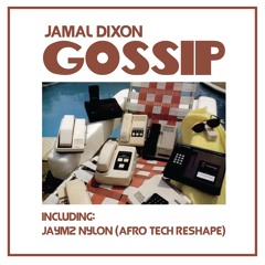 01 Jamal Dixon - Gossip