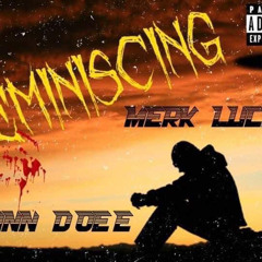 Reminiscing Ft Merk Lucas