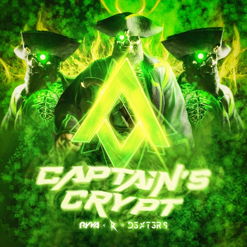 Ryva & D3xt3r's & Rhyan - Captain's Crypt (Radio Mix)