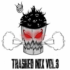 TRASHED MIX VOL.3 (Demonic Clothing Collab Special)