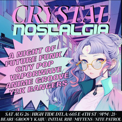 Crystal Nostalgia Mix