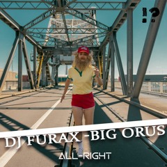 Wat Een Idee x Big Orus (All - Right Mashup)