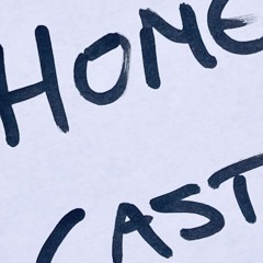 Homecast #001 - David