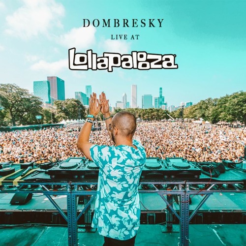 Dombresky - Live at Lollapalooza 2021