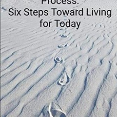 ( KzR ) Navigating the Healing Process: Six Steps Toward Living for Today by  Jessica Bunting ( Ypdm