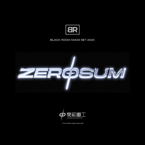 ZEROSUM - DJ SET [Black Room Miami 08.28.25]