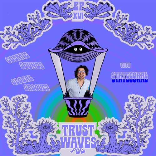 Trust Waves #16