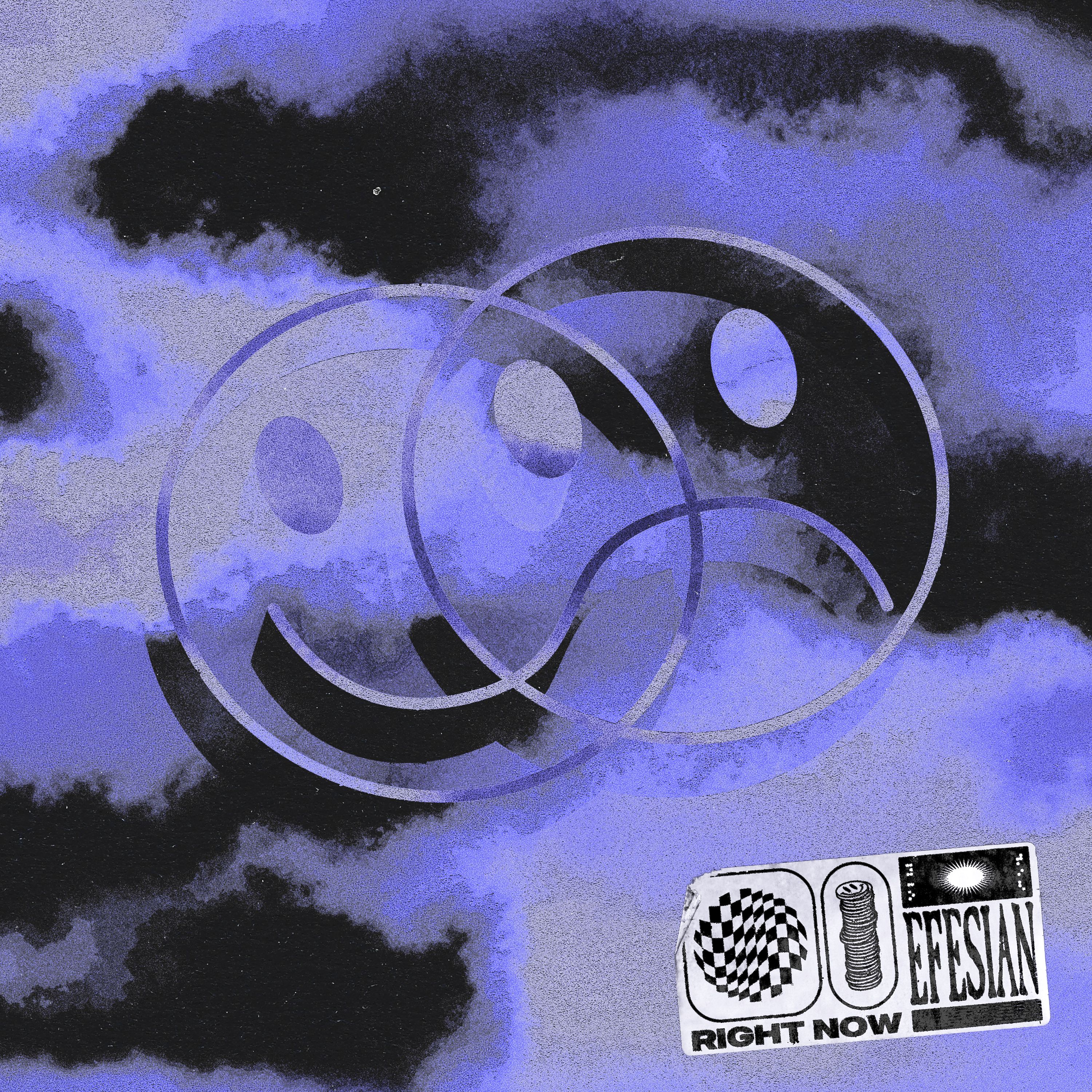 EFESIAN – Right Now