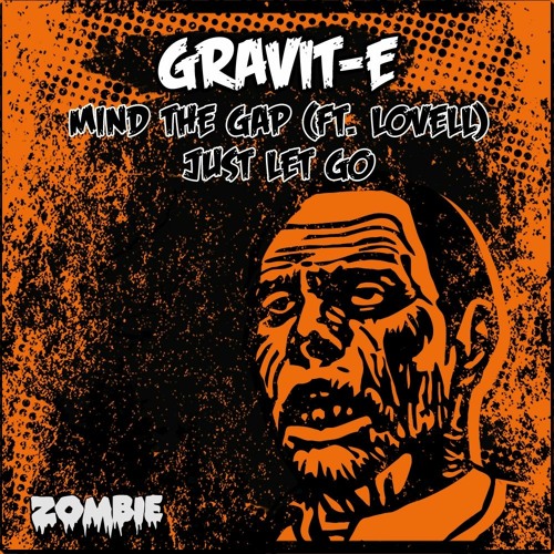 Gravit-e - Mind The Gap (feat. Lovell) [Premiere]