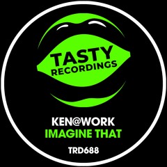 Ken@Work - Imagine That (Nu Disco Mix)