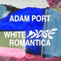 Adam Port - White Noise Romantica (KM052)