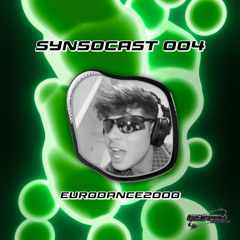 SynSoCast 004 | eurodance2000
