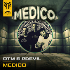 OTM & Pdevil - Medico