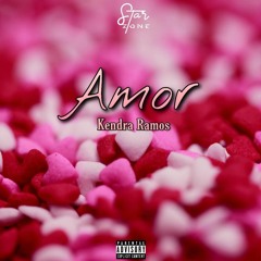 Amor - Kendra Ramos