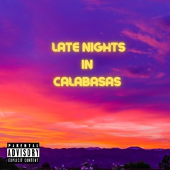 Late Nights in CALABASAS (prod. CEDES)