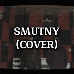 sosa - smutny (cover)