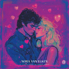 Nora Van Elken - (I Just) Died In Your Arms