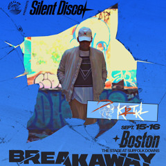 KRTKL's Breakaway Boston Silent Disco 2023 Mix