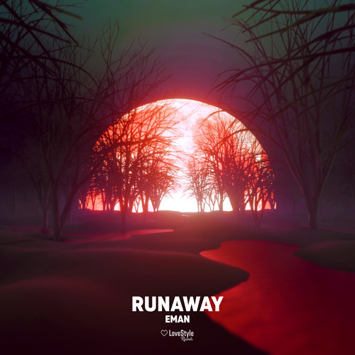 EMAN - Runaway